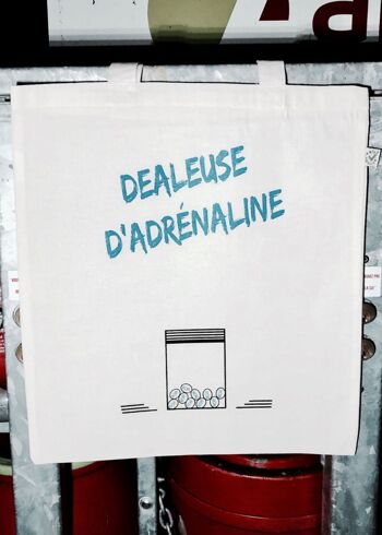 Tote bag dealeuse d'adrénaline 2