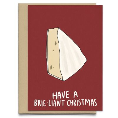 Tenga una tarjeta de Navidad Brie-Liant