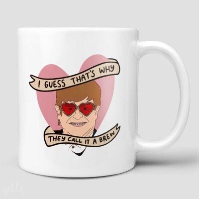 Supongo que por eso lo llaman brebaje - Taza inspirada en Elton John