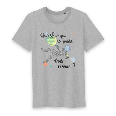 T-shirt homme Qu'est-ce qui se passe dans l'espace ? - Coton Bio - M - Gris