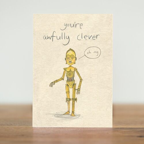 You’re awfully clever -  congratulations card