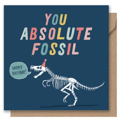 Greetings Card - Old Fossil Funny Birthday