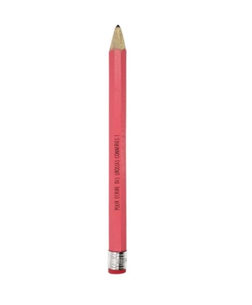 Crayon XXL "pour écrire des grosses conneries"