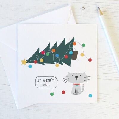 Funny Cat and Christmas Tree Card 'It wasn't me!'