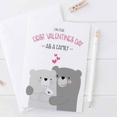 First Valentines Day Card - personalised - as a Family / as a Mum / as a Mummy / as a Dad / as a Daddy / as Parents - Our ...as a family