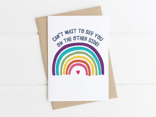 Rainbow 'Can't wait to see you on the other side' miss you, isolation, social distance card for friends or relatives