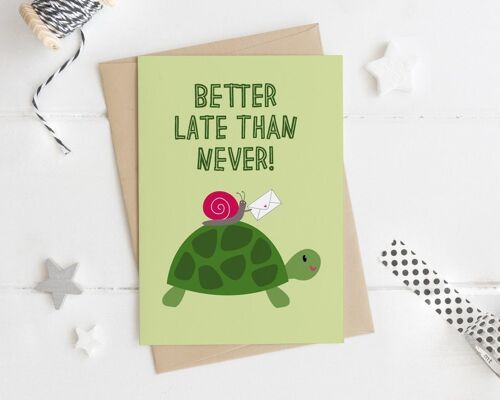 Funny Tortoise and Snail Belated Birthday Card - Better Late Than Never!