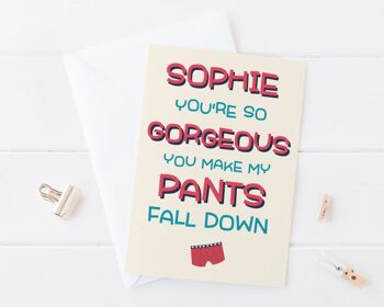 Rude Underwear Love Card pour petite amie ou petit ami, Saint Valentin ou anniversaire - Tu es tellement sexy que tu fais tomber mon pantalon - Culotte Sexy 3