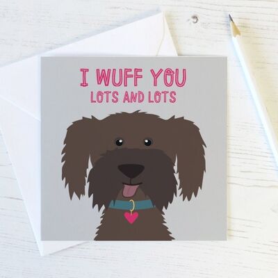 I Wuff You Lots and Lots - Cute Dog Anniversary / Valentines Card