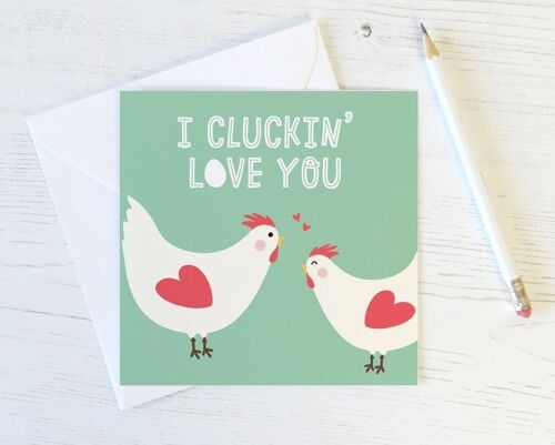 I Cluckin' Love You Chicken Love Card - anniversary card - valentine card for boyfriend - valentine card - valentine's day card- wink