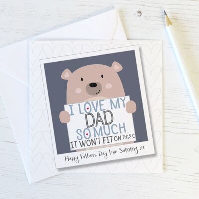 J'aime tellement mon père - Jolie carte ours personnalisée pour papa, fête des pères ou anniversaire - J'aime mon père