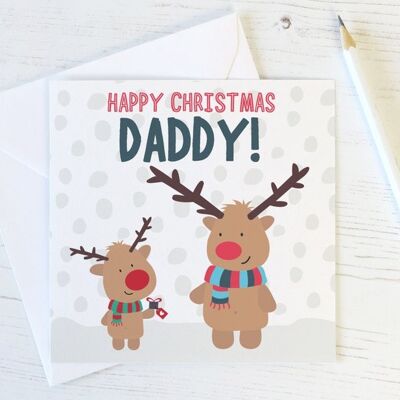 Daddy Reindeer 'Happy Christmas Daddy' Card