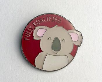 Entièrement Koalified - Badge à épingle en émail Koala - Cadeau de fin d'études universitaires - Fermoir de verrouillage (6,00 £) 1