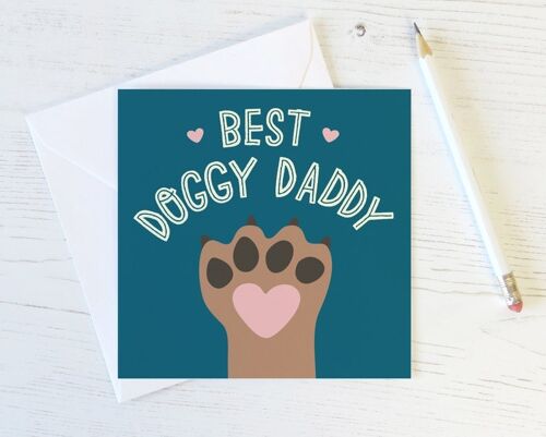 Dog Dad Fathers Day Card - from the dog - dad birthday card - card for dad - fathers day - funny card - dog card - doggy daddy - dog dad