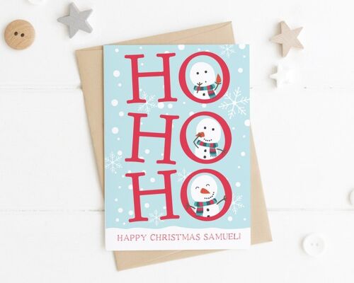 Personalised Funny Snowman HO HO HO Christmas Card - childrens xmas card - cute xmas card - daughter xmas card - son xmas card