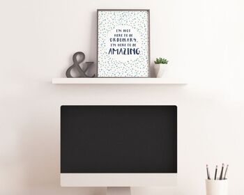 Inspirational Quote Print - 'Here to be Amazing' - motivation print - office decor - uk - amitié print - home decor 2