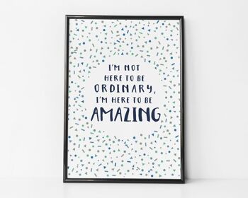 Inspirational Quote Print - 'Here to be Amazing' - motivation print - office decor - uk - amitié print - home decor 3