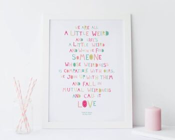 Quirky Love Print 'Nous sommes tous un peu bizarres' - Impression personnalisée parfaite pour un anniversaire, un mariage ou un cadeau de la Saint-Valentin - Impression A4 non montée (18,00 £) 3