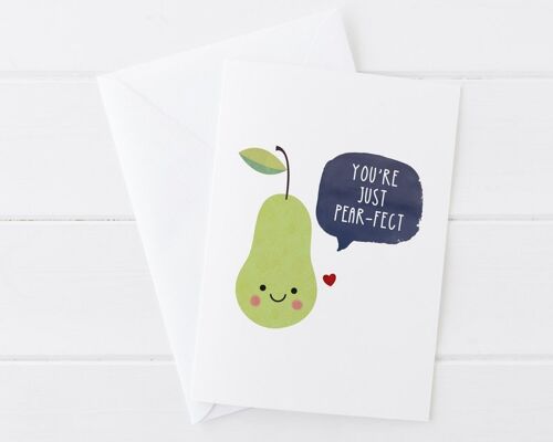 Funny Valentine / Anniversary / Love Card - You're Just Pearfect - card for boyfriend - valentine card - card for girlfriend - wink design