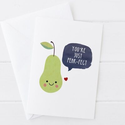 Funny Valentine / Anniversary / Love Card - You're Just Pearfect - card for boyfriend - valentine card - card for girlfriend - wink design