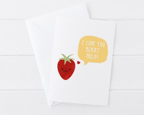 Funny Valentine / Anniversary / Love Card - I Love You Berry Much - card for boyfriend - valentine card - card for girlfriend - wink design