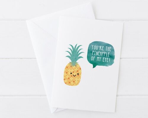 Funny Valentine / Anniversary / Love Card - Pineapple Of My Eye - card for boyfriend - valentine card - card for girlfriend - wink design