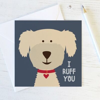 I Ruff You Dog Love Card - tarjeta de aniversario - tarjeta de amor - tarjeta de San Valentín para novio - tarjeta de San Valentín - tarjeta de amantes del perro - tarjeta de perro - Reino Unido