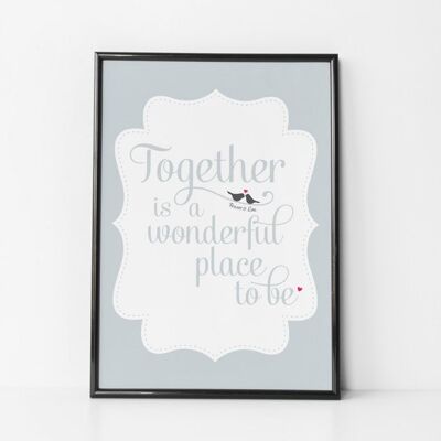 Stampa d'amore "Insieme è un posto meraviglioso per essere" - Stampa con cornice in quercia (£ 60,00)