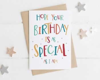 Carte d'anniversaire drôle - J'espère que votre anniversaire est aussi spécial que moi - anniversaire d'un ami - carte drôle - anniversaire de frère - anniversaire de soeur