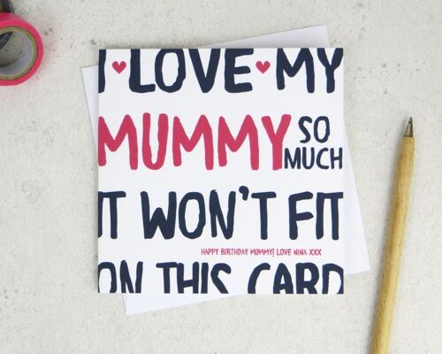 Funny Birthday Card for Mummy - We Love Our