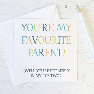 Funny 'Favourite Parent' card for mum or dad's birthday