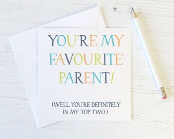 Carte amusante « Parent préféré » pour l'anniversaire de maman ou papa