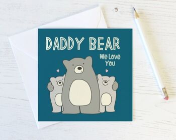 Papa ours nous t'aimons - carte d'anniversaire pour papa - carte de fête des pères - anniversaire papa - carte mignonne - carte pour papa - carte ours - ours mignons
