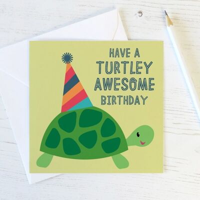 Funny turtle birthday Card - cute animal card - friend card - turtle card - animal pun card - greeting card - uk - childrens birthday card