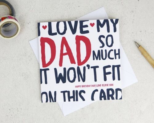 Funny Dad Birthday Card - personalised card - card for dad - birthday card - funny card - dad birthday - uk - I Love My