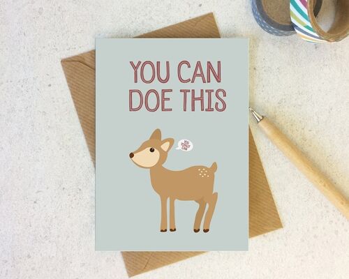 Funny Motivational Friendship Card - cute animal card - friend card - you can do this - animal pun card - encouragement card - deer card