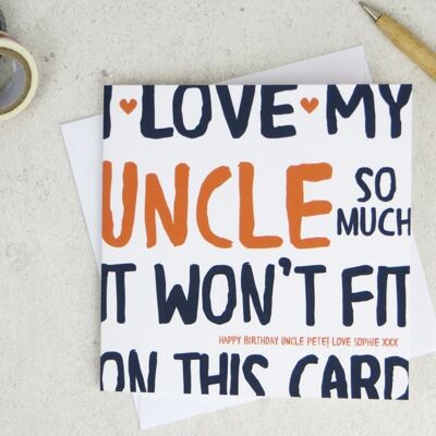 Funny Uncle Personalised Birthday Card - I Love My
