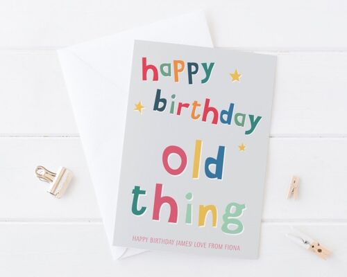 Funny Birthday card - happy birthday old thing - personalized - rude card - personalised - custom - large card - UK