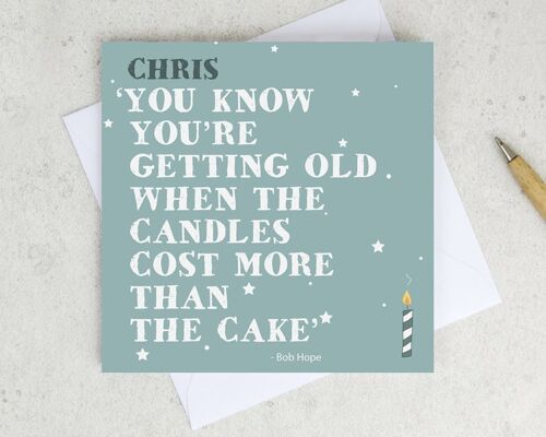 Funny / Rude Birthday Quote Card 'Getting Old'