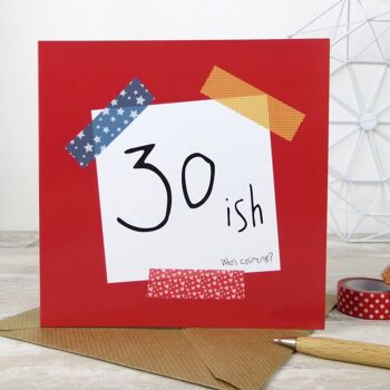 Carte d'anniversaire drôle : '30 ish - Qui compte ?' - 30e anniversaire - ami de carte d'anniversaire drôle - carte grossière - conception de clin d'œil - cartes de clin d'œil - Royaume-Uni 1