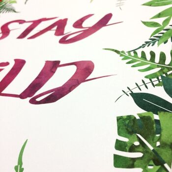 Tropical Jungle Foliage Print 'Stay Wild' - feuille de monstera - cadeau d'ami - décor de jungle - imprimé sauvage - décor tropical - design de clin d'œil - Royaume-Uni - Impression A3 (20,00 £) 4