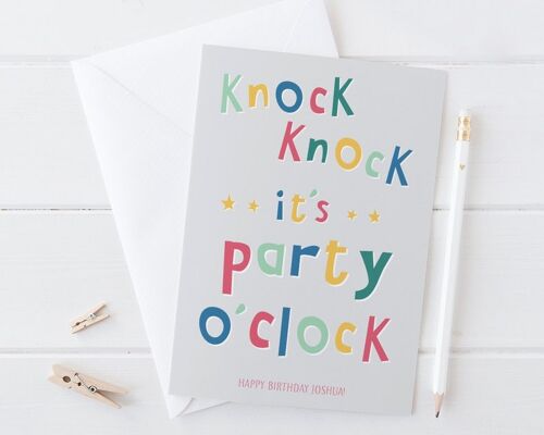 Funny Birthday card - knock knock it's party o'clock - personalized - party invite - personalised - custom - large card - UK