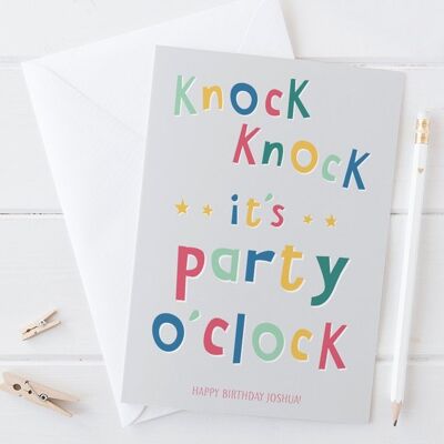 Funny Birthday card - knock knock it's party o'clock - personalized - party invite - personalised - custom - large card - UK