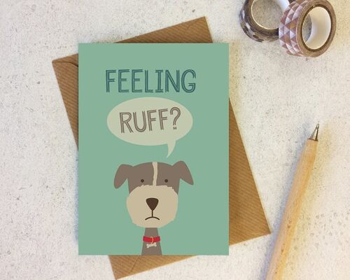 Funny Dog Get Well Card: Feeling Ruff? - cute animal notecard - get well soon - snail mail - dog lovers card - cute cards - wink design