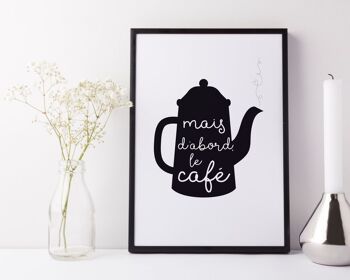 French Coffee Print 'But First, Coffee' pour les amateurs de café, une nouvelle maison ou un cadeau d'amitié - Impression A3 uniquement (20,00 £) 1