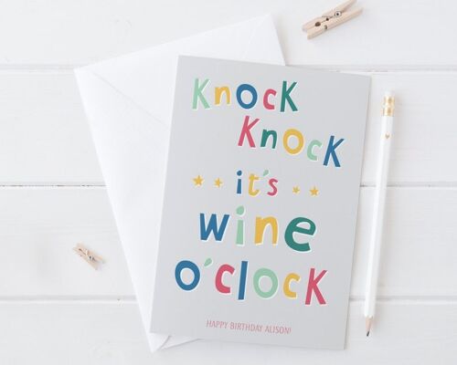 Funny Birthday card - knock knock it's WINE o'clock - personalized - party invite - personalised - custom - large card - UK