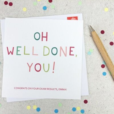 Funny Congratulations Card 'Oh Well Done You!' - personalised card - congrats card - exam congrats - driving test pass - well done - uk