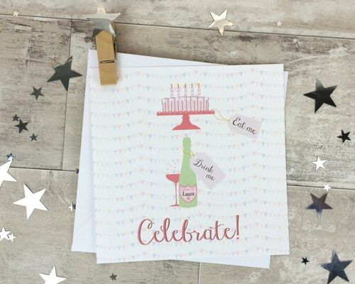 Birthday Celebration Card - Champagne and Cake 'Eat, Drink, Celebrate' - Personalised card