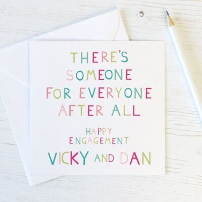 Funny Engagement Card 'There's Someone For Everyone'