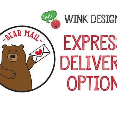 Option de livraison express Wink Design - mise à niveau des frais de port - livraison le lendemain - livraison garantie - livraison spéciale - Express (du lundi au vendredi) (7,50 £)